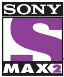 105.Sony Max 2