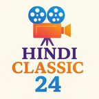 Hindi Movie Classic 24