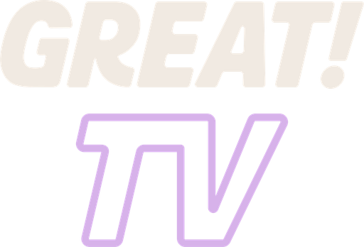 GREAT! tv