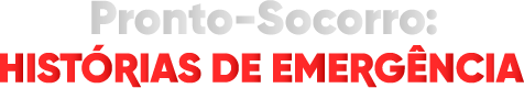 Pronto-socorro: Historias De Emergencia
